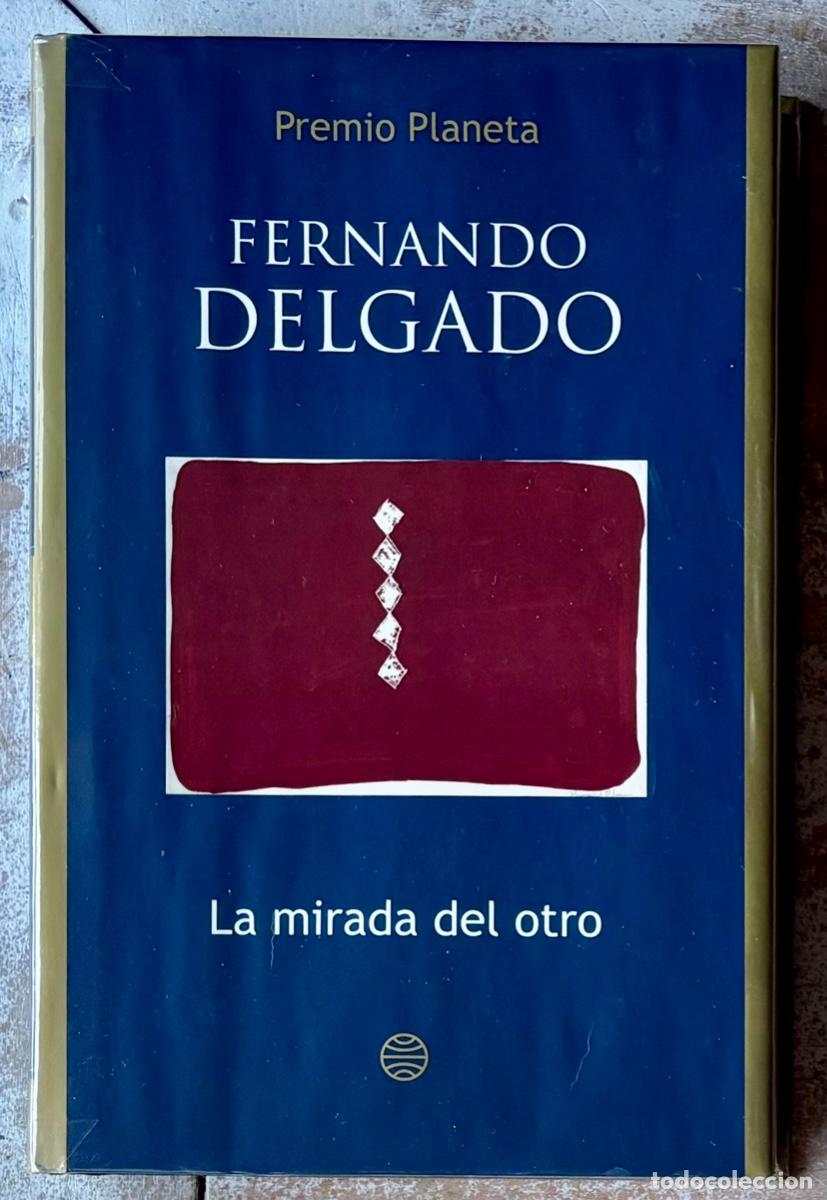 Libros de segunda mano: La mirada del otro, de Fernando Delgado. Premio Planeta.