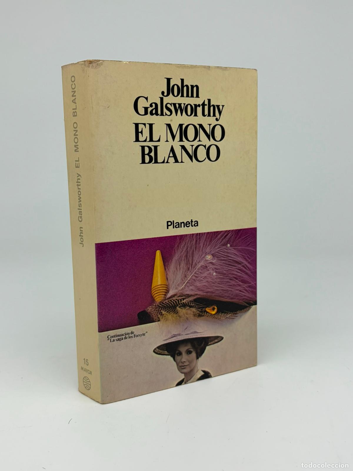 Libros de segunda mano: El mono blanco - John Galsworthy