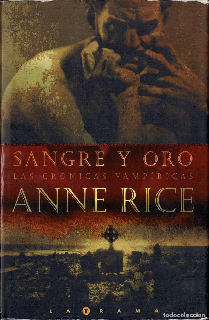 Libros de segunda mano: Sangre y oro - Anne Rice