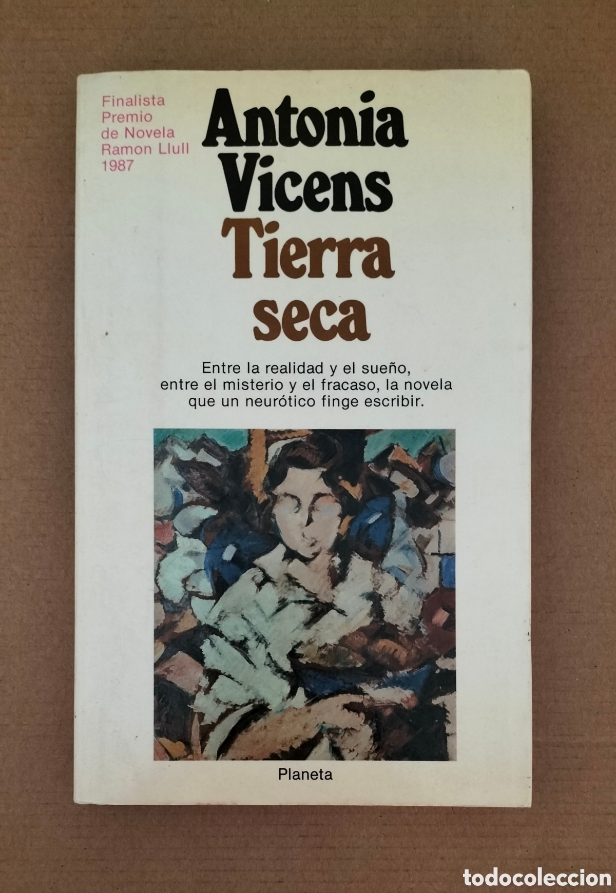 Libros de segunda mano: Tierra seca. Antonia Vicens. Colecci&oacute;n narrativa 101. Editorial planeta, 1988. Libro