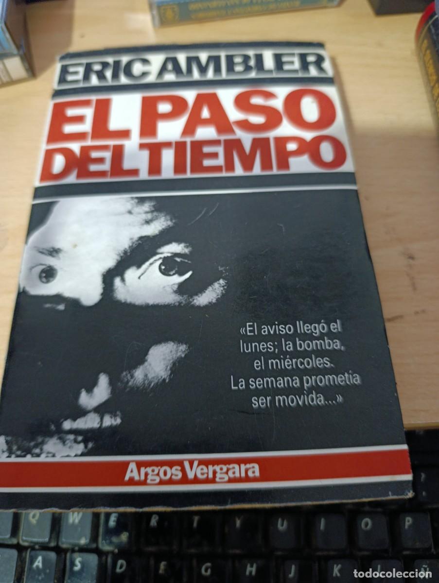 Libri di seconda mano: EL PASO DEL TIEMPO. ERIC AMBLER- EST32B2