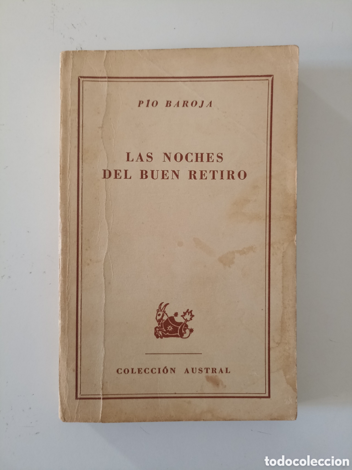 Libros de segunda mano: P&iacute;o Baroja - Las noches del buen Retiro (Espasa-Calpe, Austral, 1952)