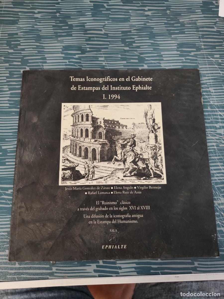 Libros de segunda mano: TEMAS ICONOGRAFICOS DE ESTAMPAS DEL INSTITUTO EPHIALTE,I-1994, ENERO -MAYO,1994,80 P&Aacute;GINAS.