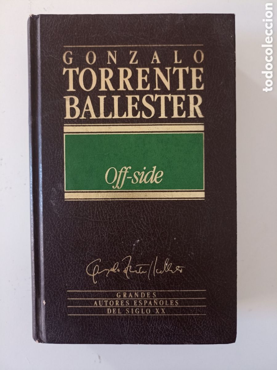 Libros de segunda mano: Gonzalo Torrente Ballester - Off-Side (Destino, 1984)