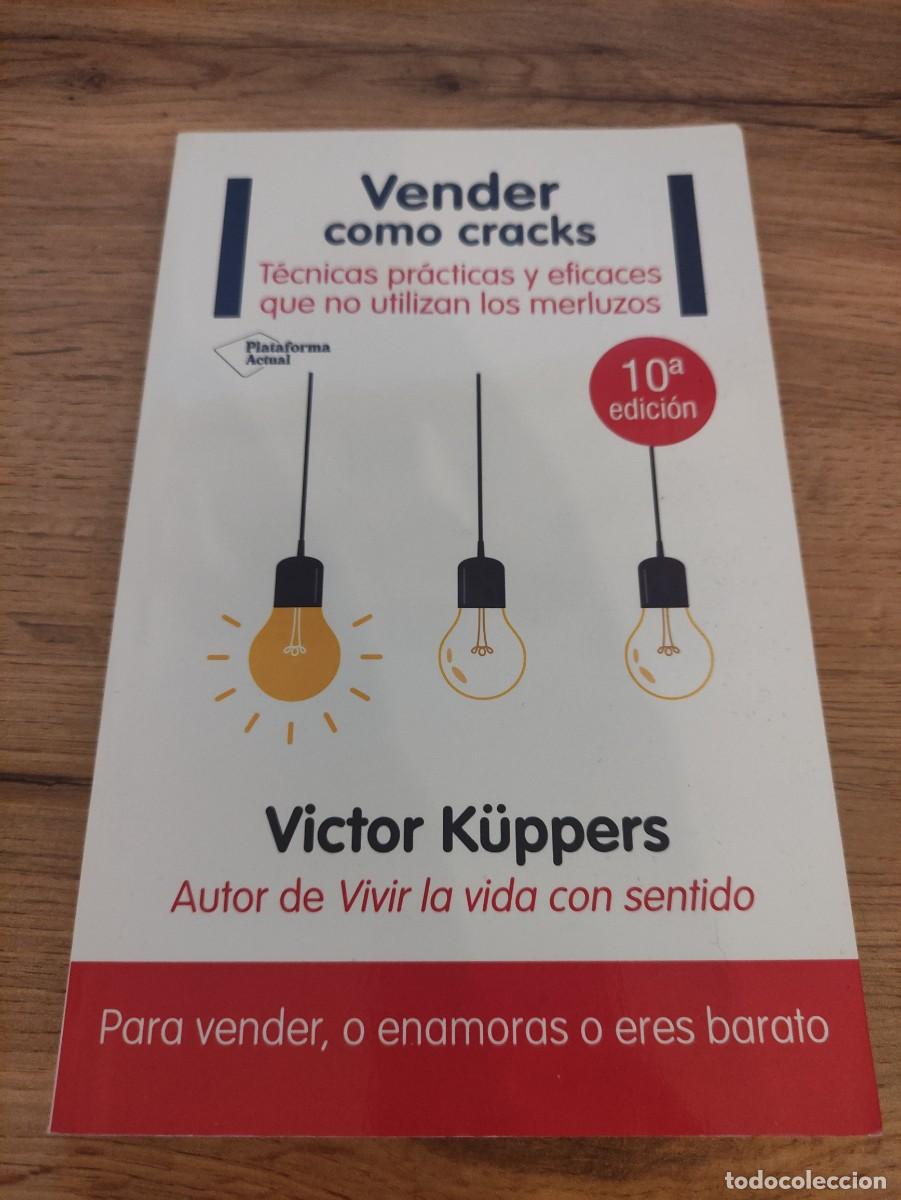 Libros de segunda mano: Vender como cracks | Victor K&Uuml;ppers | Plataforma Actual
