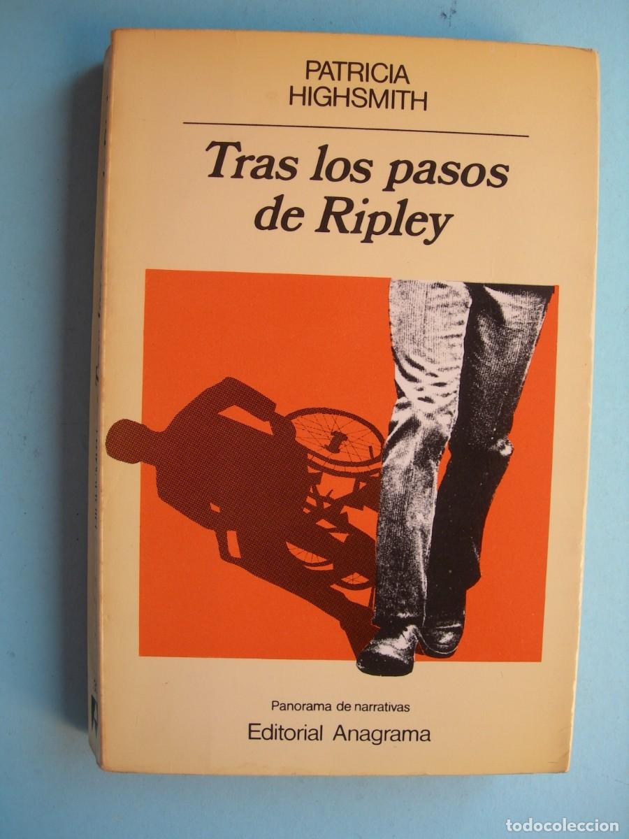Libros de segunda mano: TRAS LOS PASOS DE RIPLEY / PATRICIA HIGHSMIYH / NARRATIVA
