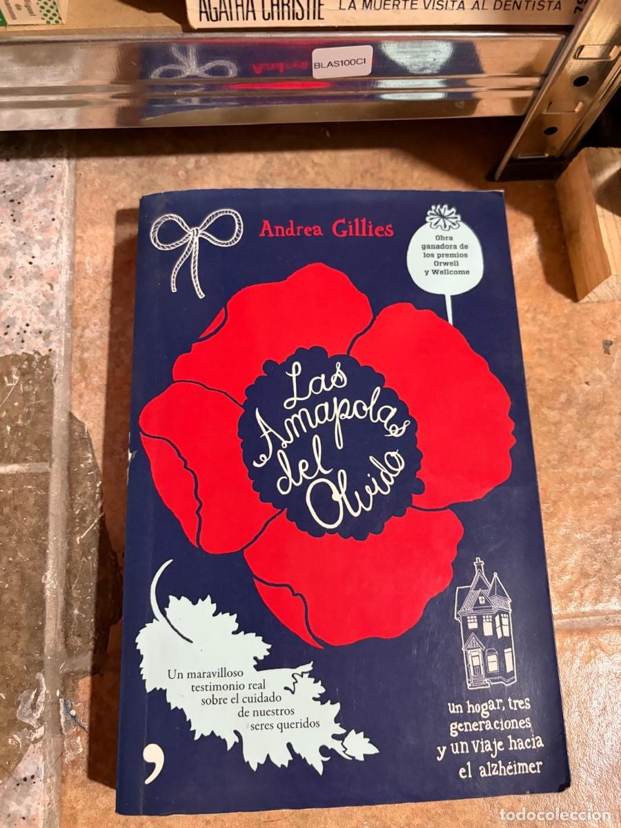 Libros de segunda mano: BLAS100CI &mdash; Las amapolas del OLVIDO &mdash; Andrea Gillies &mdash; -