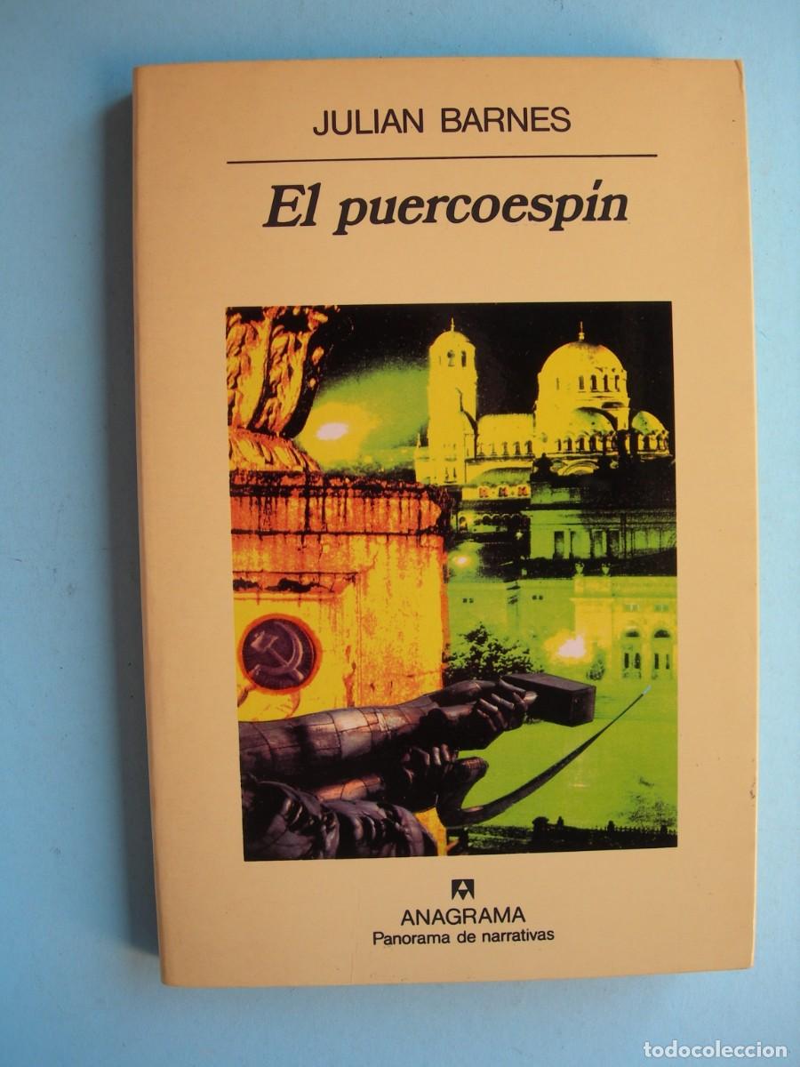 Libros de segunda mano: EL PUERCOESP&Iacute;N / JULIAN BARNES / NARRATIVA