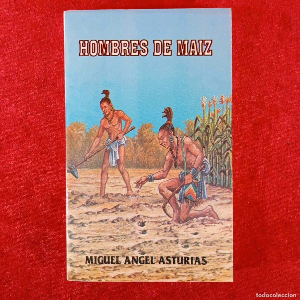 Libros de segunda mano: HOMBRES DE MAIZ - MIGUEL ANGEL ASTURIAS / 6536