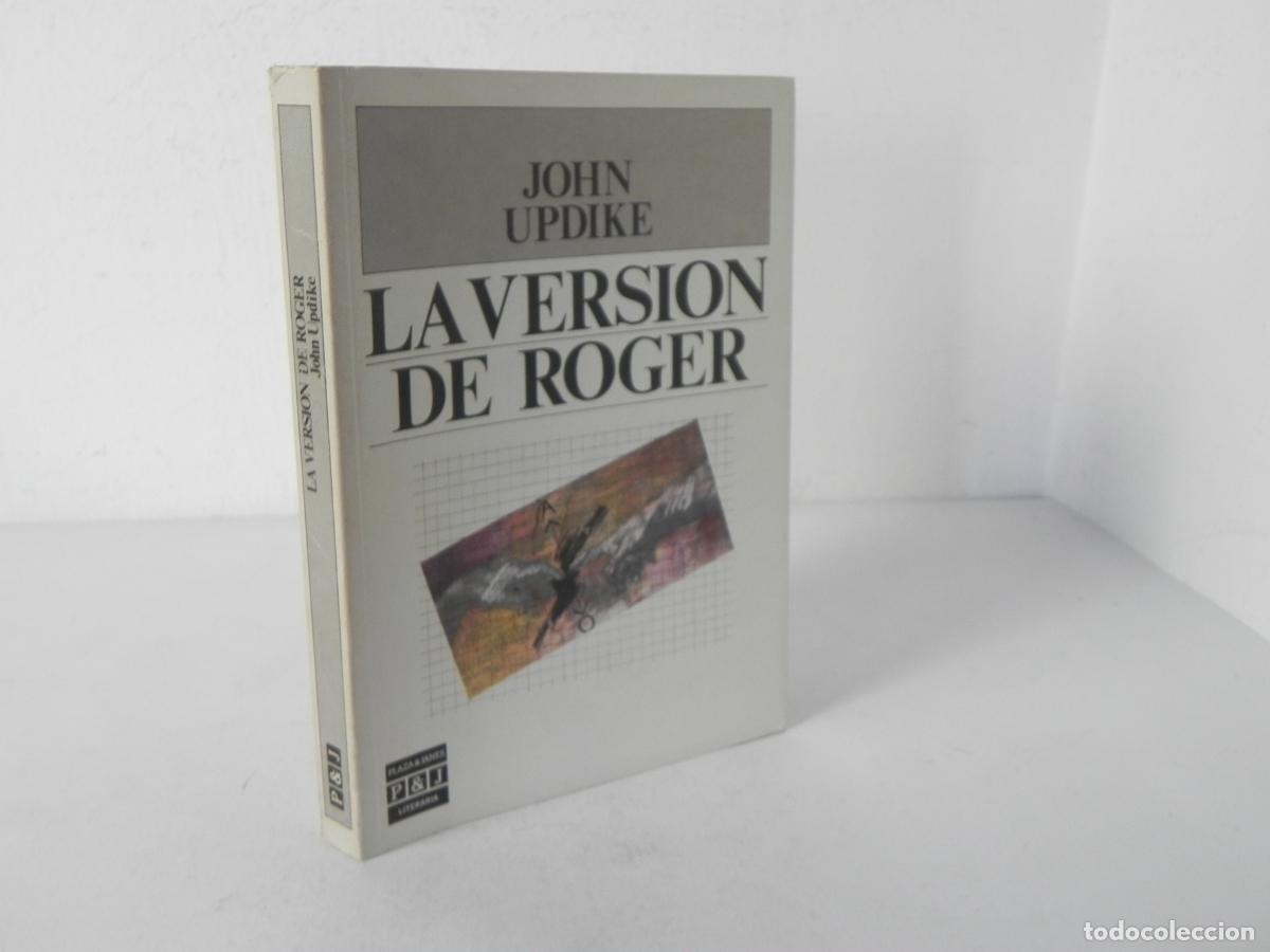 Libros de segunda mano: LA VERSI&Oacute;N DE ROGER (JOHN UPDIKE) PLAZA&JANES-1988
