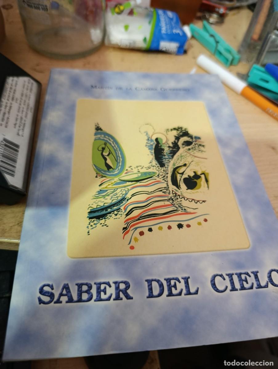 Libri di seconda mano: SABER DEL CIELO MARTIN DE LA CAMARA GUERRERO EST32B2