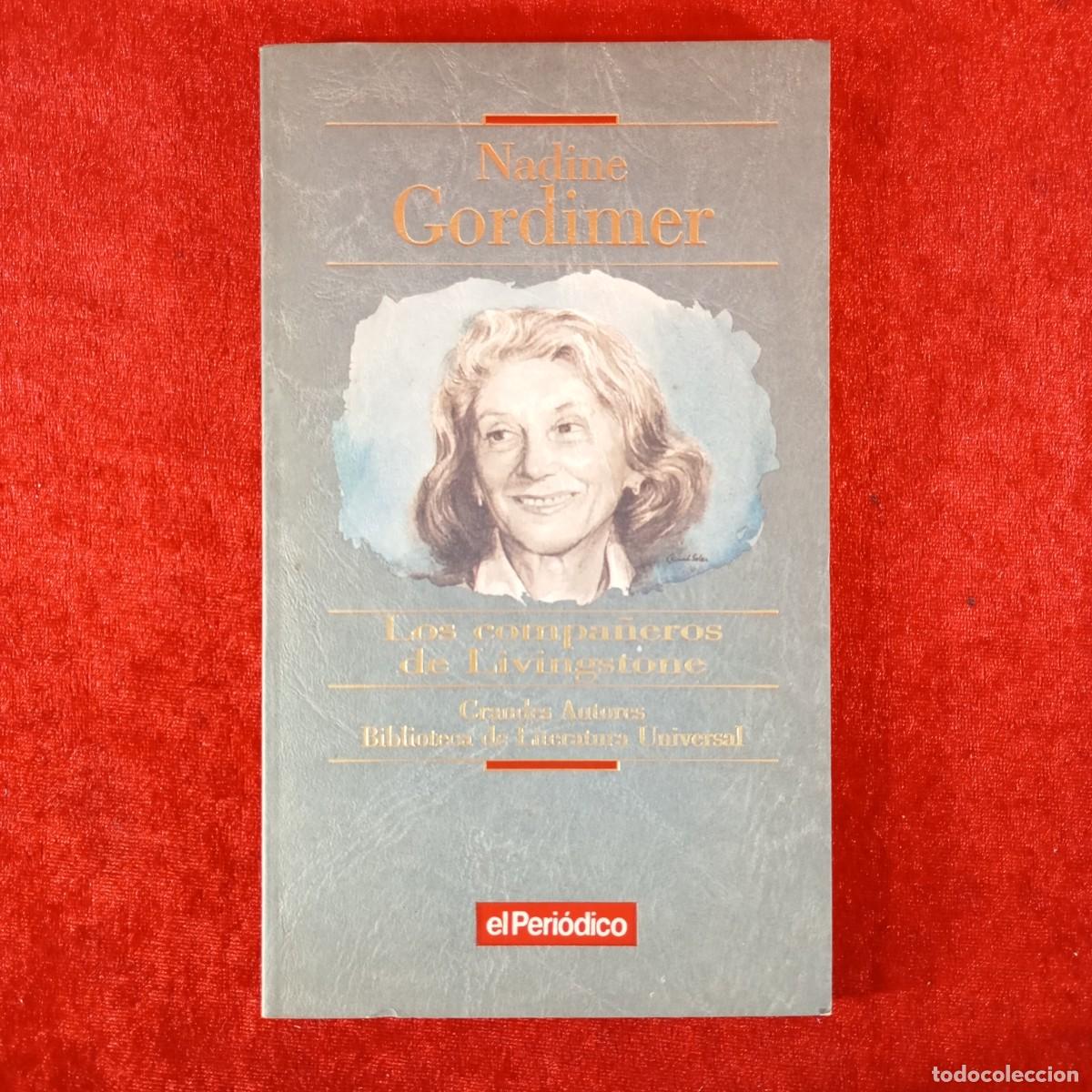 Livres d'occasion: LOS COMPA&Ntilde;EROS DE LIVINGSTONE - NADINE GORDIMER - EL PERI&Oacute;DICO - PRIMERA PLANA - 1993 / 6609