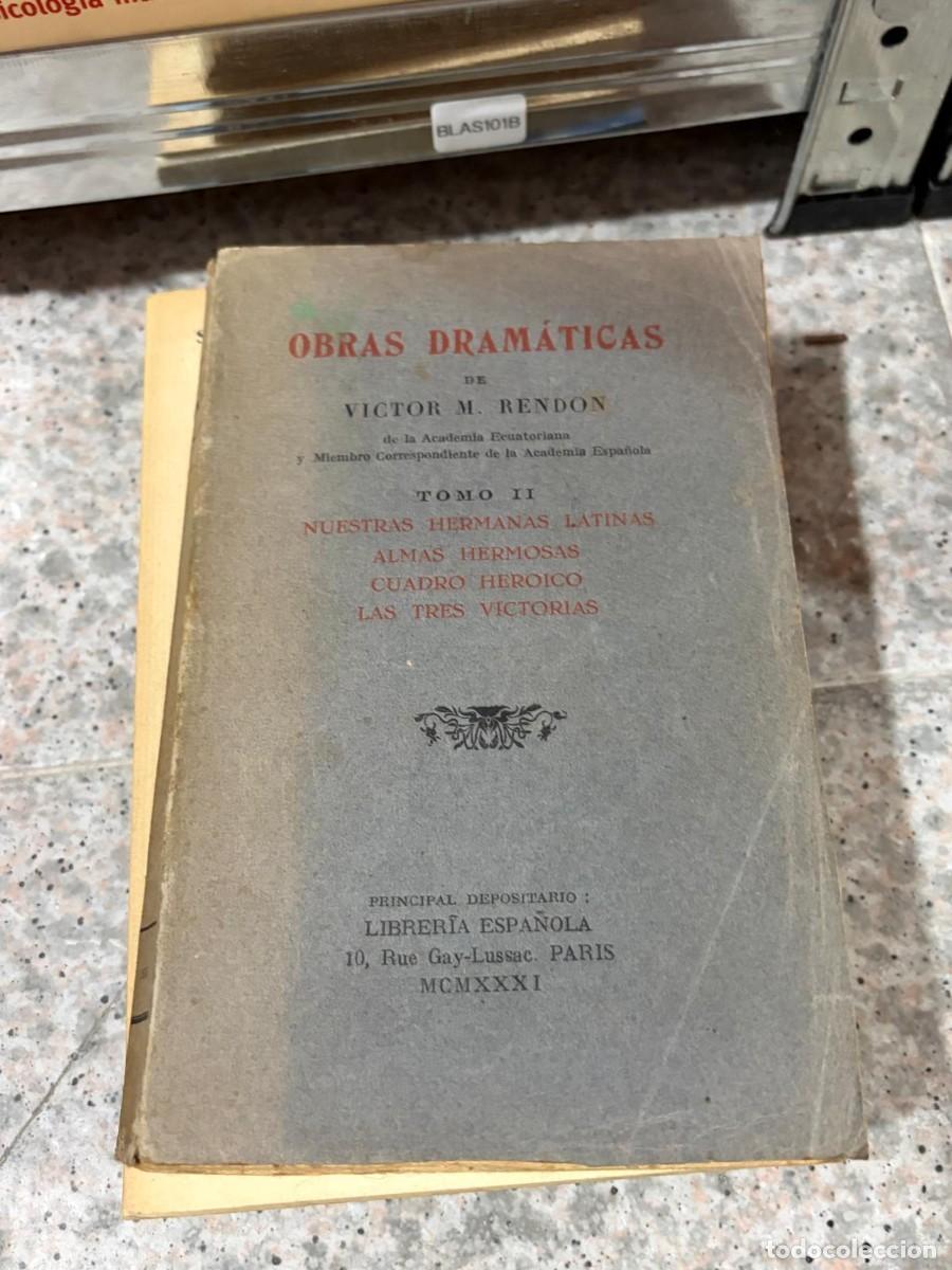Libros de segunda mano: BLAS101B &mdash; Obras dram&aacute;ticas. Tomo II &mdash; V&iacute;ctor M. Rend&oacute;n &mdash;