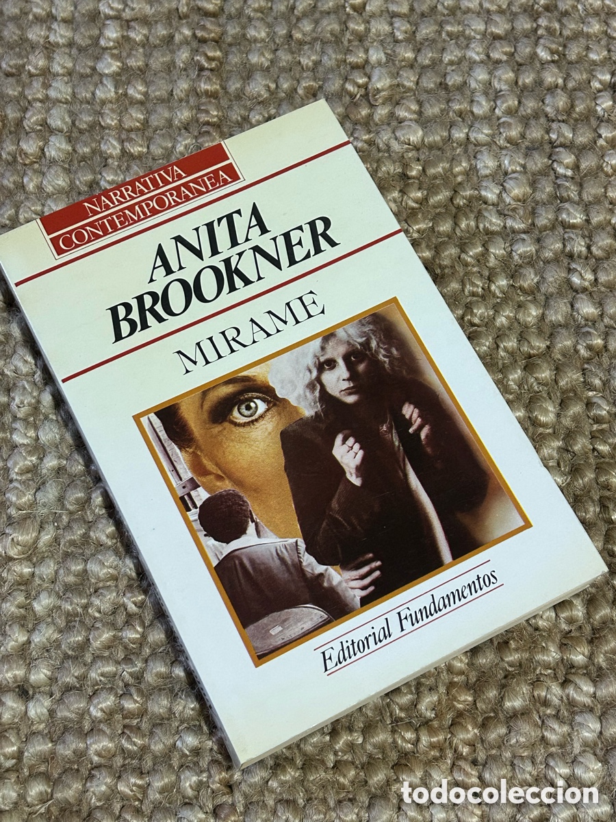 Libros de segunda mano: M&iacute;rame - Anita Brookner - Fundamentos (1987)