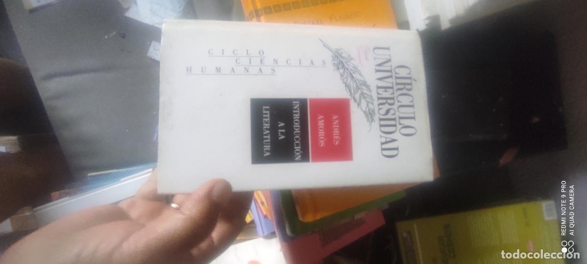 Libros de segunda mano: INTRODUCCION A LA LITERATURA / ANDRES AMOROS / CONS298 / CIRCULO LECTORES / CIENCIAS HUMANAS