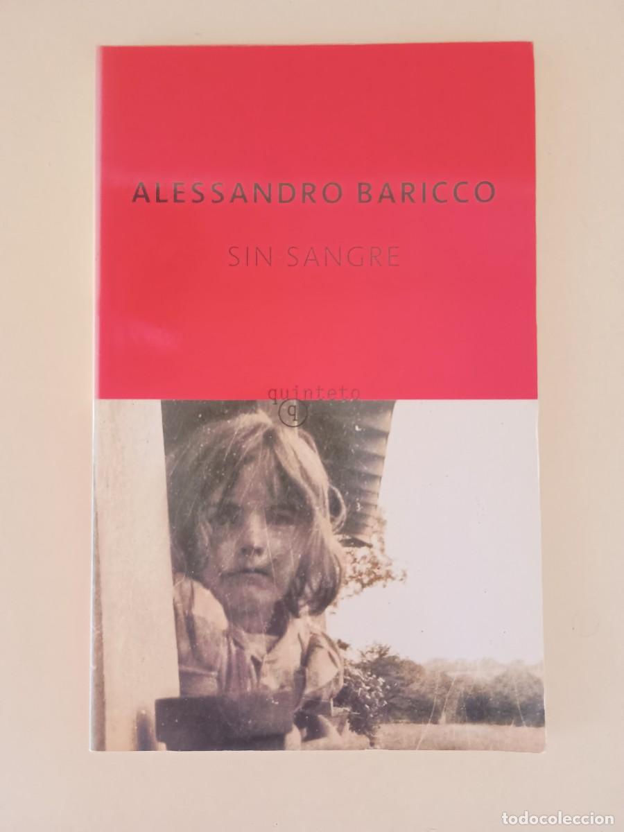 Libros de segunda mano: ALESSANDRO BARICCO - SIN SANGRE - ANAGRAMA, QUINTETO, 2007