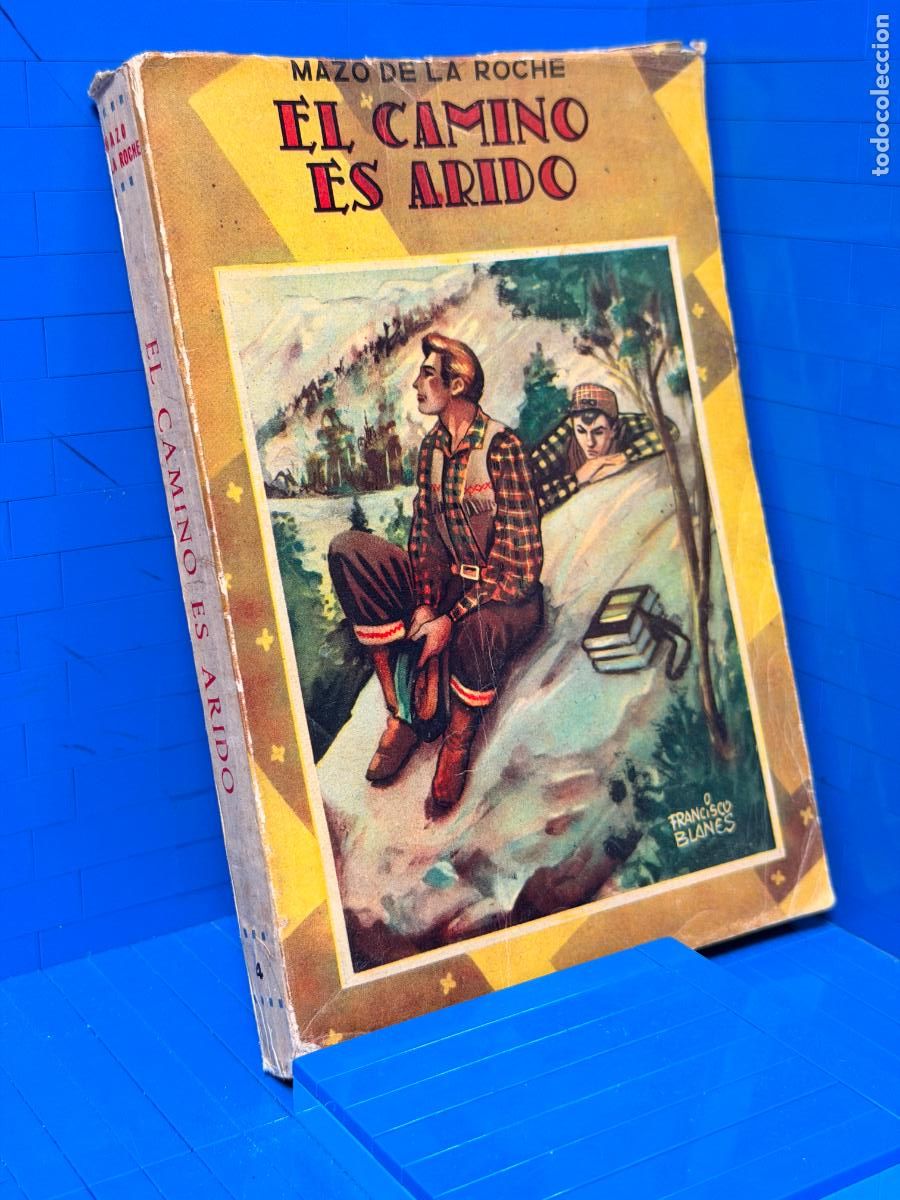 Libros de segunda mano: EL CAMINO ES ARIDO - MAZO DE LA ROCHE