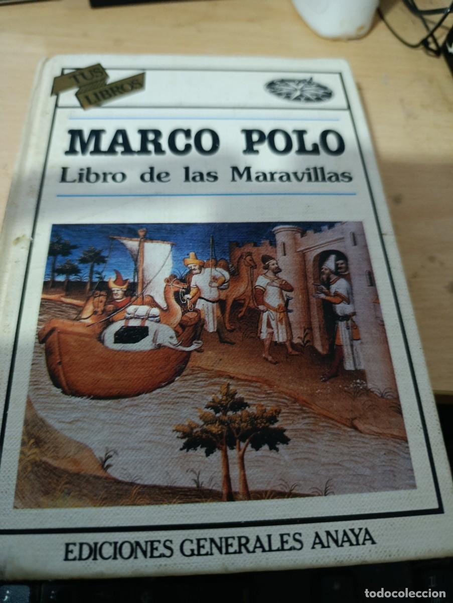 Second hand books: LIBRO DE LAS MARAVILLAS. MARCO POLO . TUS LIBROS ANAYA. PRIMERA EDICION.EST32B4