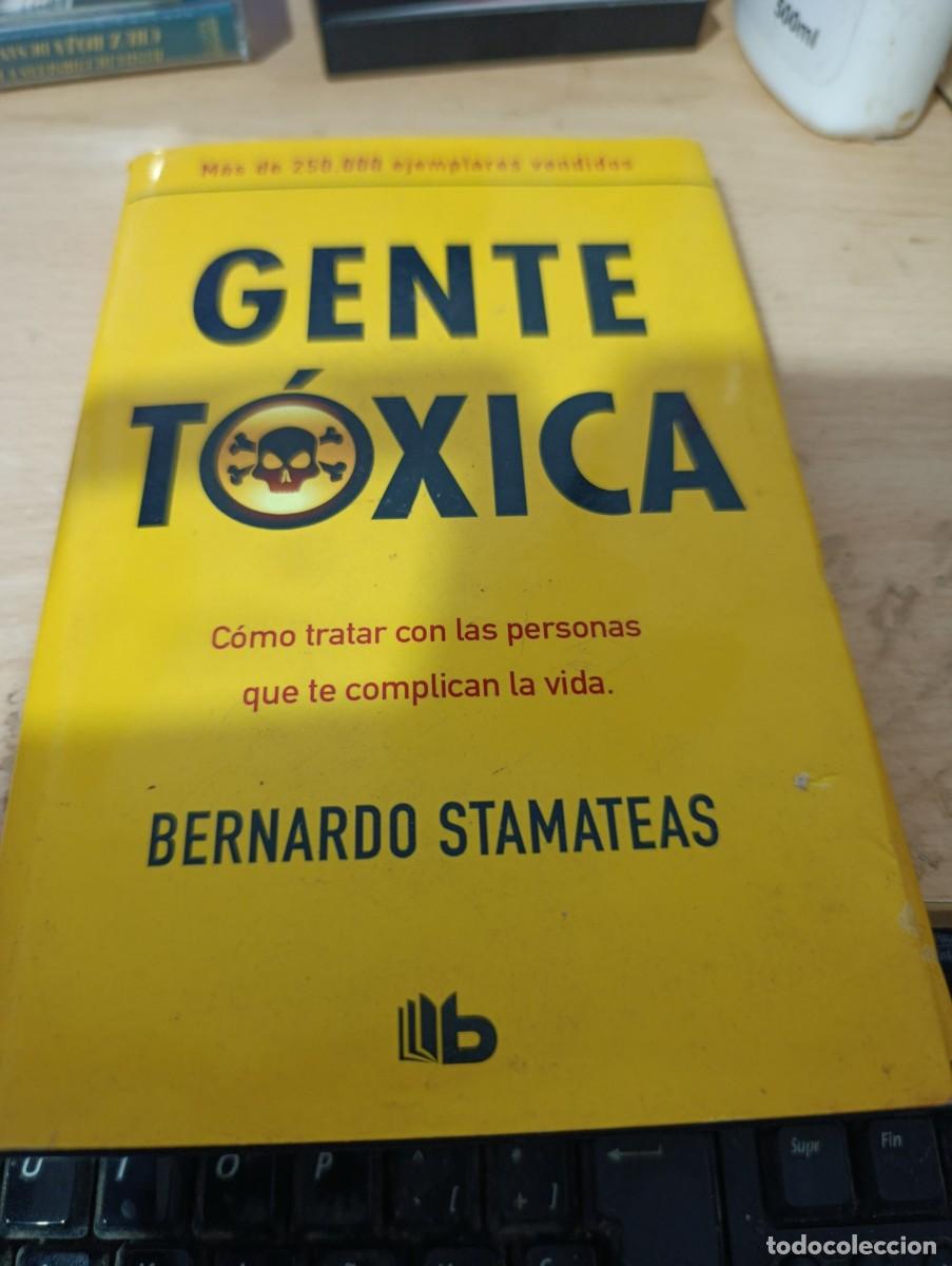 Second hand books: GENTE TOXICA. BERNARDO STAMATEAS. EST32B4