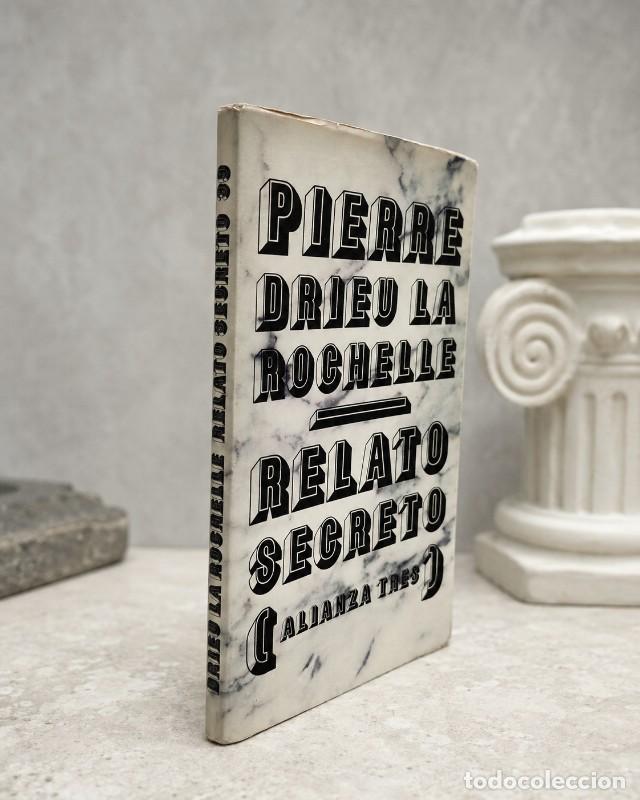 Libri di seconda mano: Relato Secreto ; Diario (1944-1945) ; Exordio - Pierre Drieu la Rochelle - Alianza Editorial - Tres,