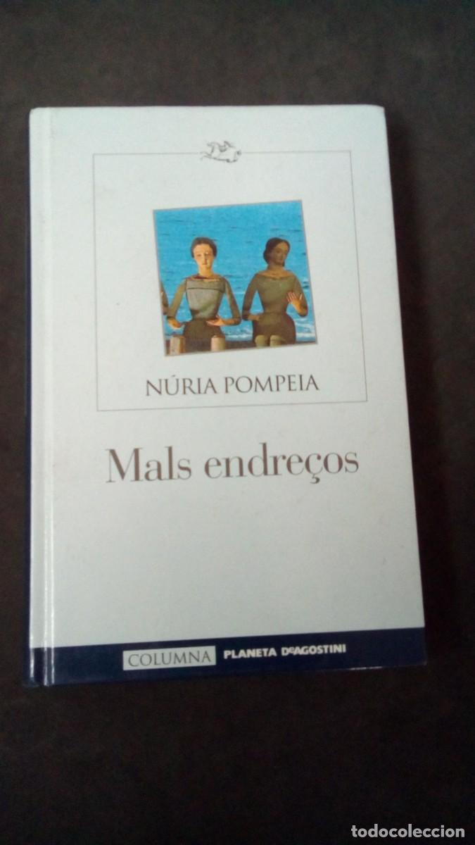 Libros de segunda mano: Mals endre&ccedil;os. - N&uacute;ria Pompeia.-TAPA DURA-COMO NUEVO