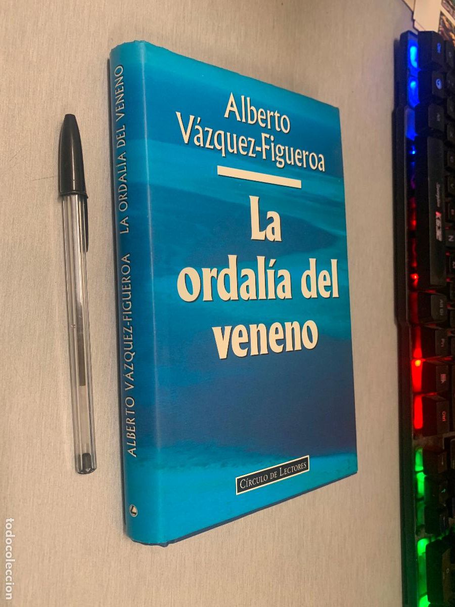 Libros de segunda mano: LA ORDAL&Iacute;A DEL VENENO / ALBERTO V&Aacute;ZQUEZ FIGUEROA / C&Iacute;RCULO DE LECTORES