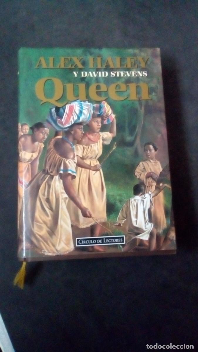 Libros de segunda mano: Queen.- Alex Haley y David Stevens. -Circulo de lectores. -Tapa dura-LIBRO COMO NUEVO