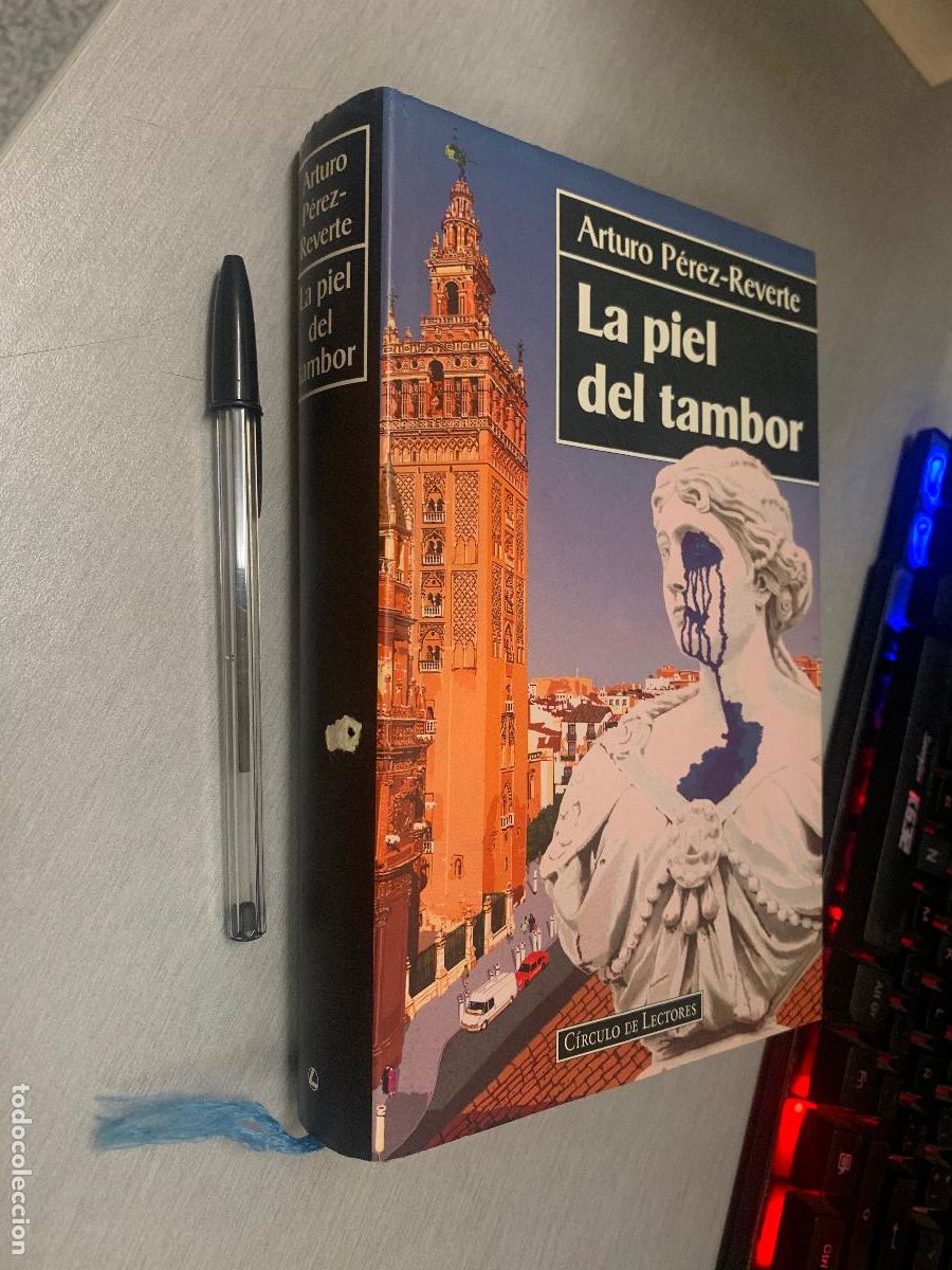 Livres d'occasion: LA PIEL DEL TAMBOR / ARTURO P&Eacute;REZ REVERTE / C&Iacute;RCULO DE LECTORES
