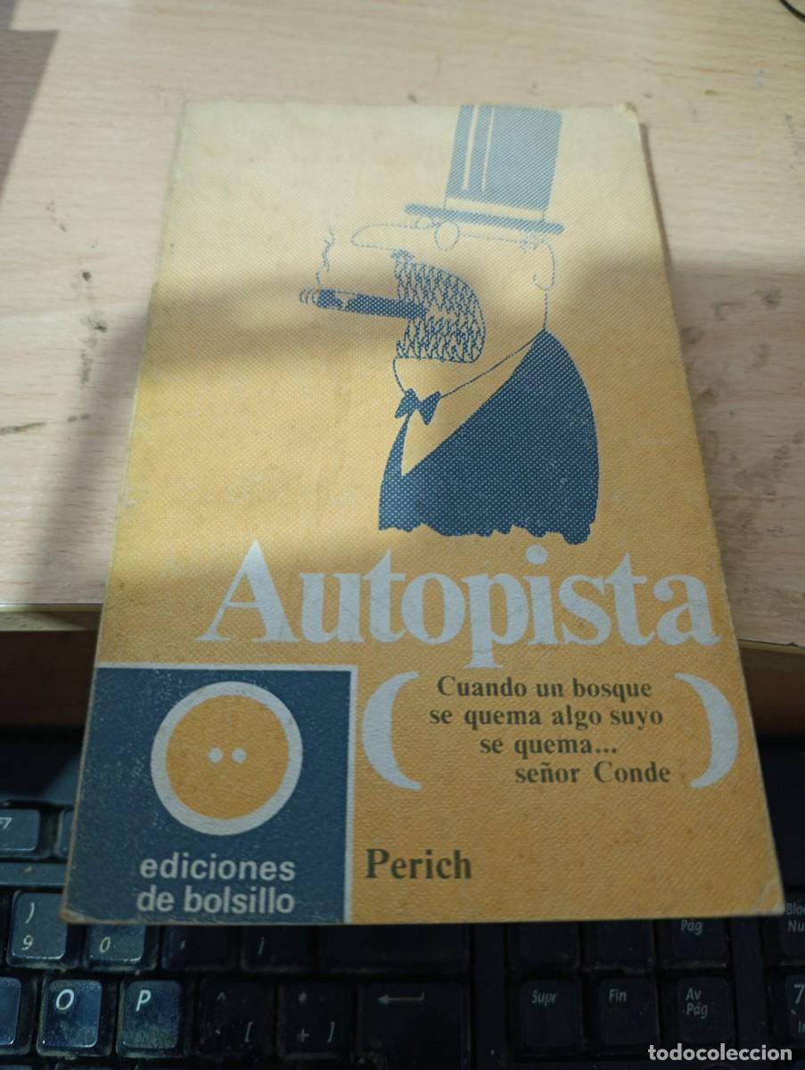 Libri di seconda mano: PERICH. AUTOPISTA. EST32B4