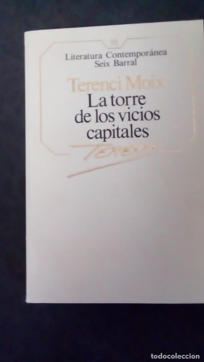 Libros de segunda mano: LA TORRE DE LOS VICIOS CAPITALES / TERENCI MOIX
