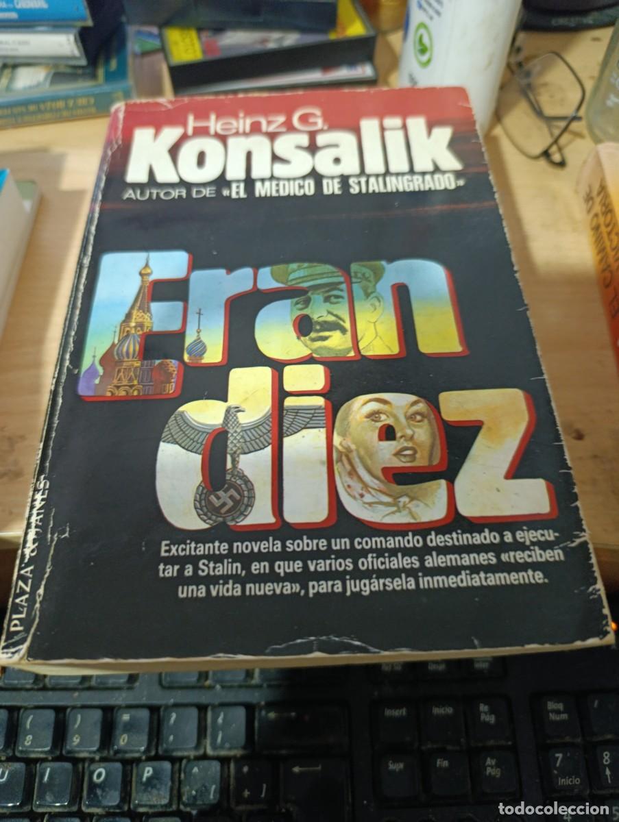 Libros de segunda mano: ERAN DIEZ HEINZ KONSALIK. JPRIMERA EDICION PLAZA JANESEST32B4