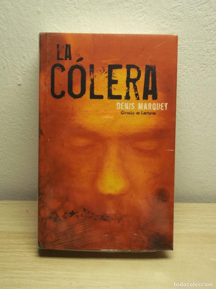 Libros de segunda mano: La c&oacute;lera de DENIS MARQUET - Tapa dura NUEVO PRECINTADO
