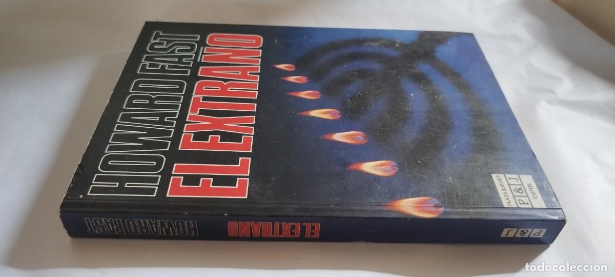 Libri di seconda mano: EL EXTRA&Ntilde;O / HOWARD FAST / CMA 01 / PLAZA&JANES