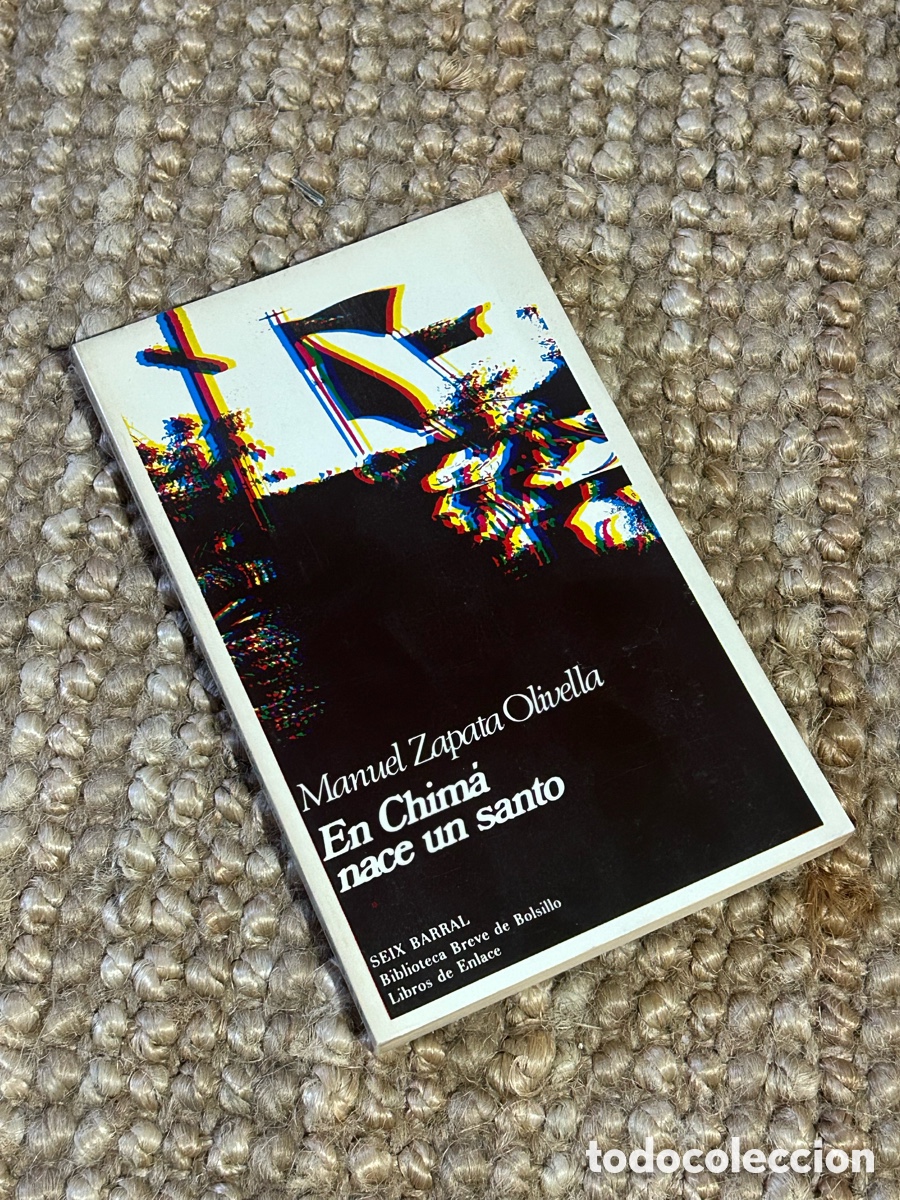 Libros de segunda mano: En Chim&aacute; nace un santo - Manuel Zapata Olivella - Seix Barral (1974)