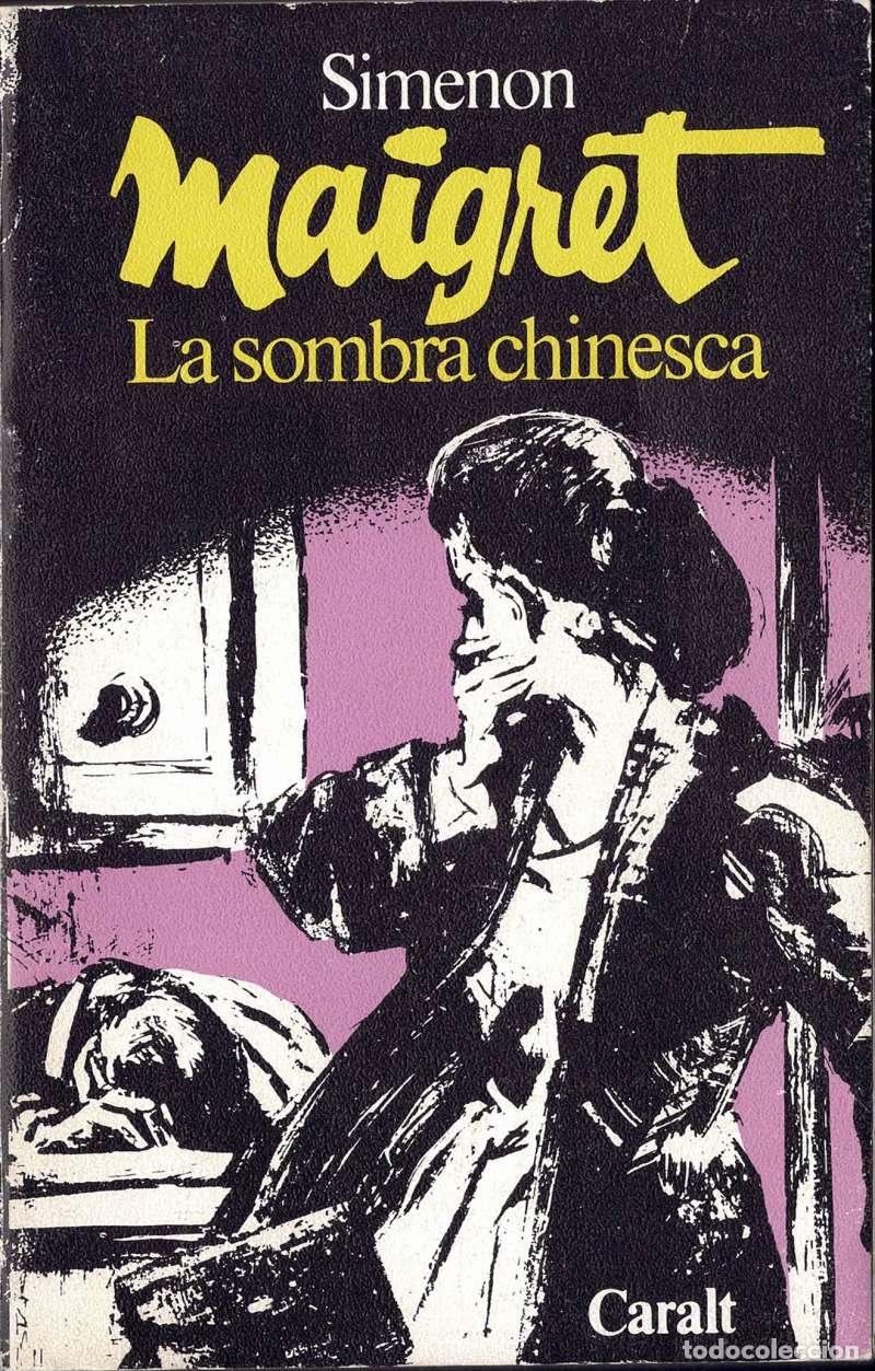 Libros de segunda mano: Maigret. La sombra chinesca - Georges Simenon
