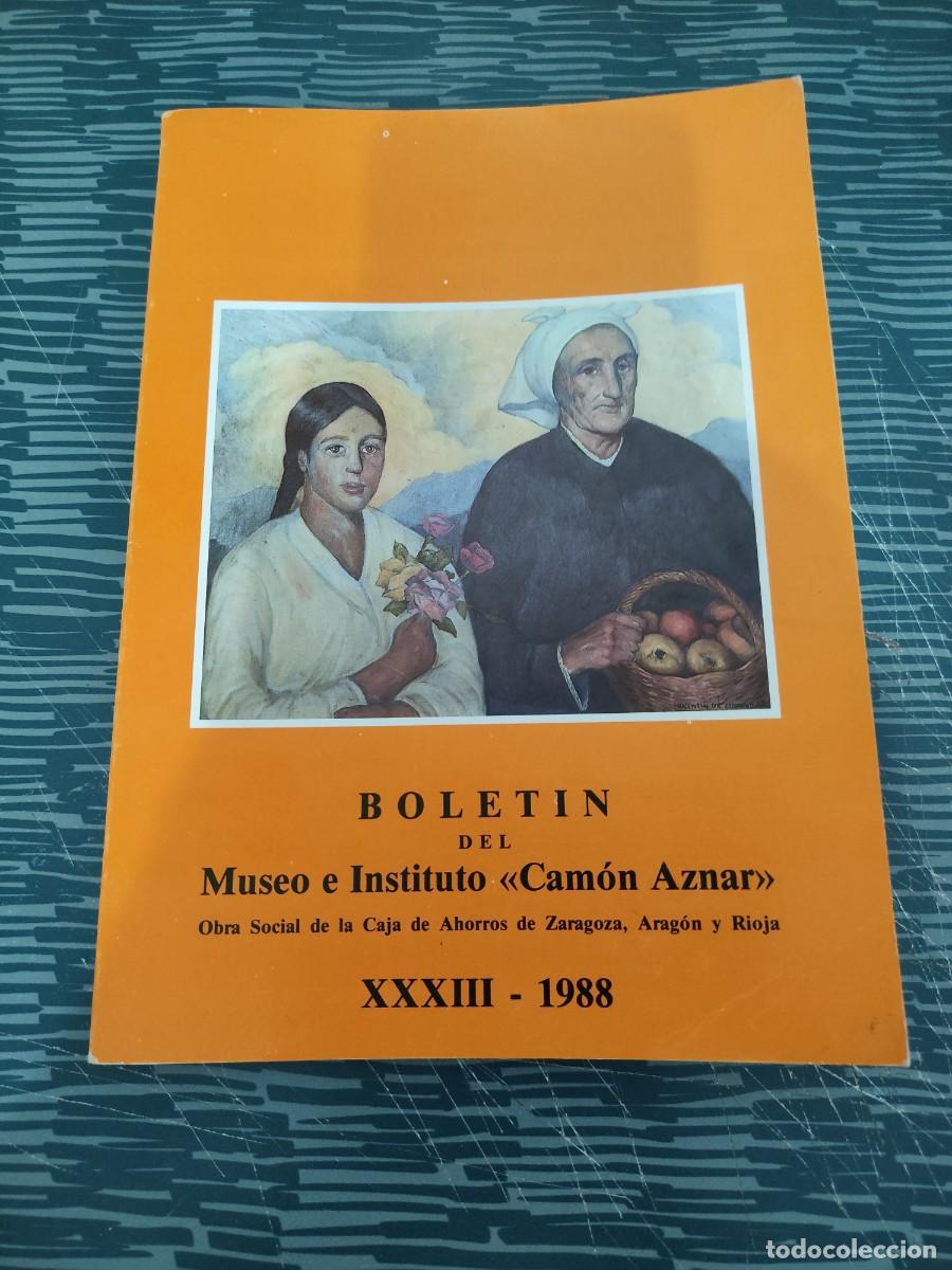 Libros de segunda mano: BOLET&Iacute;N DEL MUSEO E INSTITUTO CAMON AZNAR XXXIII -1988,134 P&Aacute;G.
