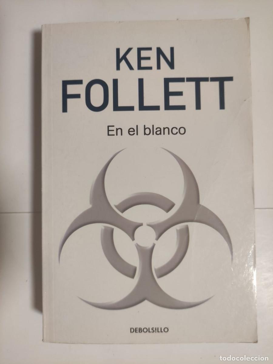 Gebrauchte B&uuml;cher: En el Blanco - Ken Follett 1&ordf; edici&oacute;n 2009