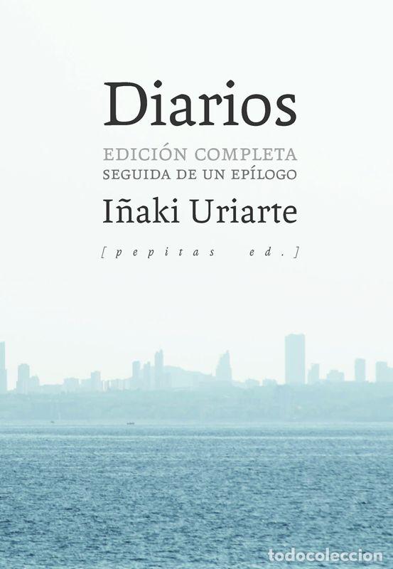 Second hand books: Diarios. - Uriarte Cantolla, I&ntilde;aki.