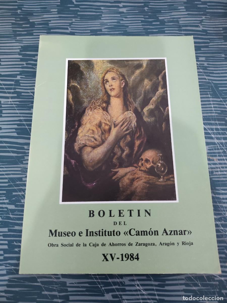 Livres d'occasion: BOLET&Iacute;N DEL MUSEO E INSTITUTO CAMON AZNAR XV-1984, 102 P&Aacute;G.