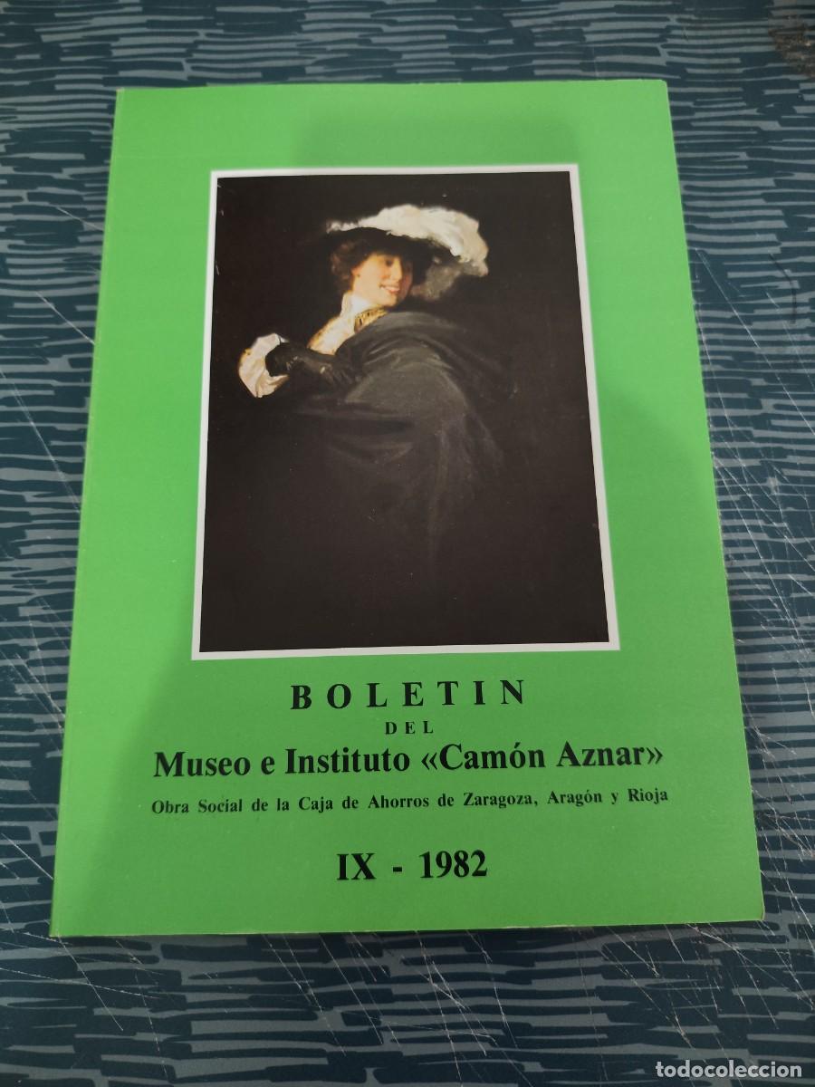 Libros de segunda mano: BOLET&Iacute;N DEL MUSEO E INSTITUTO CAMON AZNAR IX-1982, 131 P&Aacute;G.