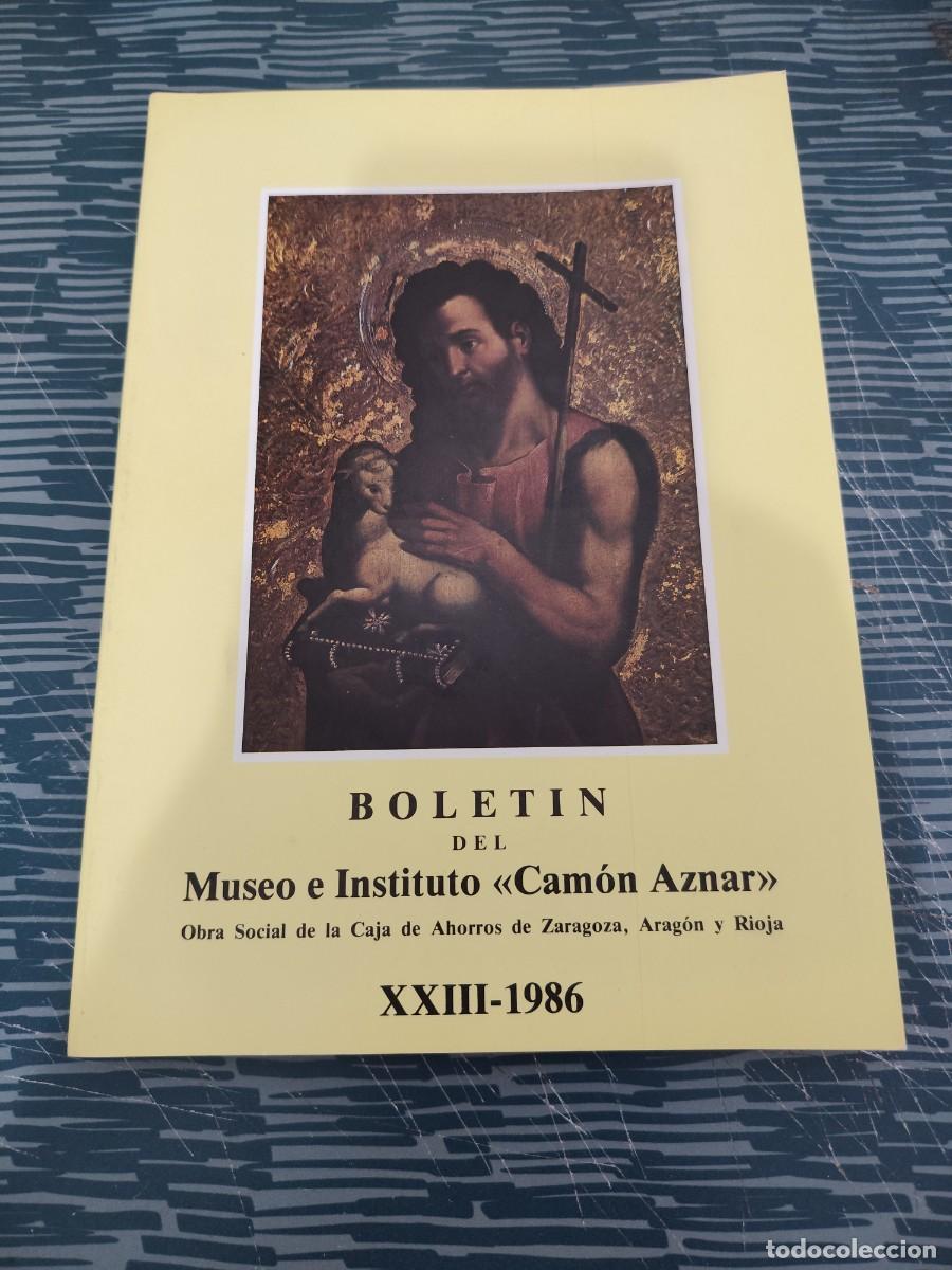 Libros de segunda mano: BOLET&Iacute;N DEL MUSEO E INSTITUTO CAMON AZNAR XXIII,1986,133 P&Aacute;G.
