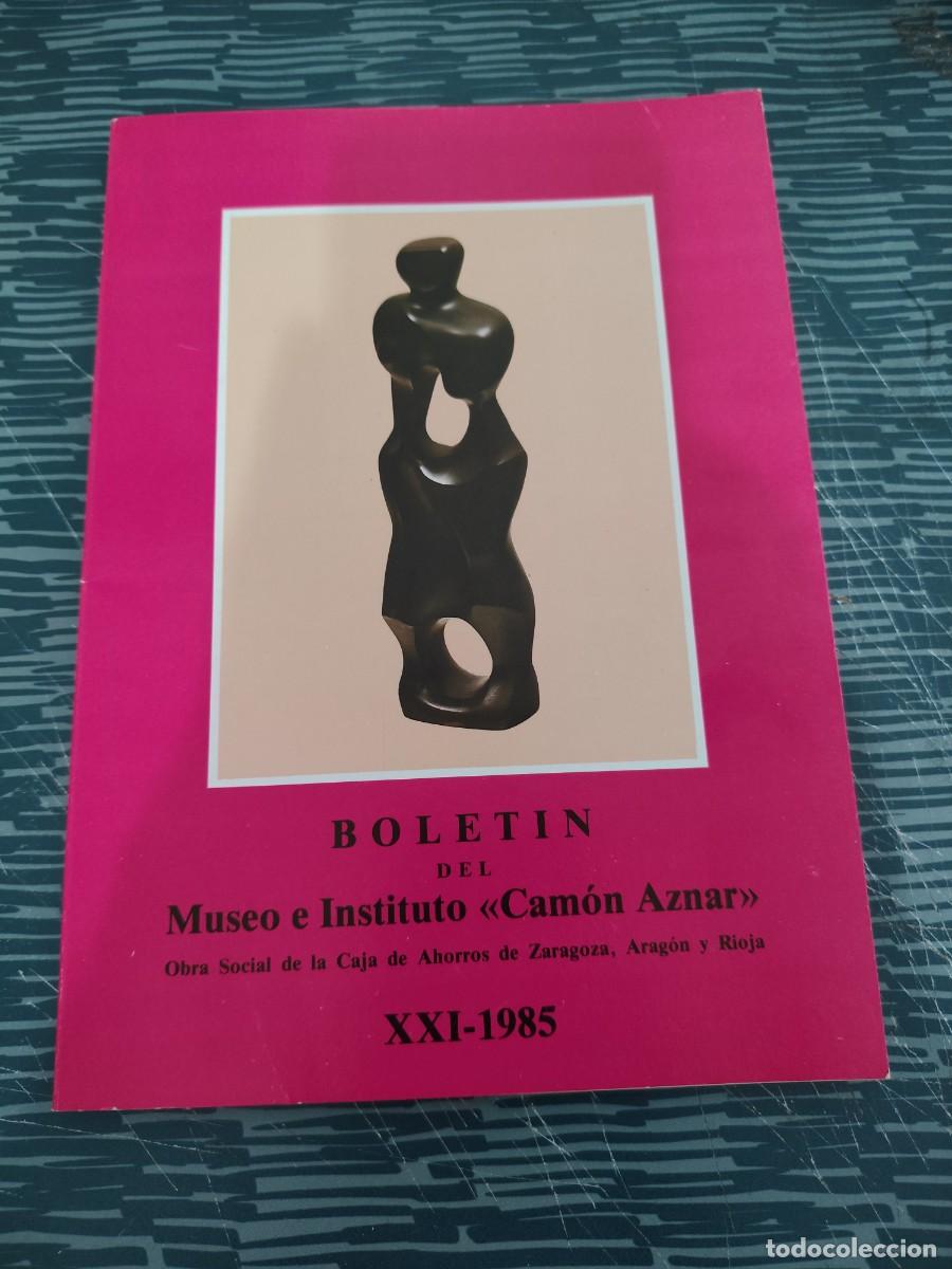 Libros de segunda mano: BOLET&Iacute;N DEL MUSEO E INSTITUTO CAMON AZNAR XXI,1985,124 P&Aacute;G.