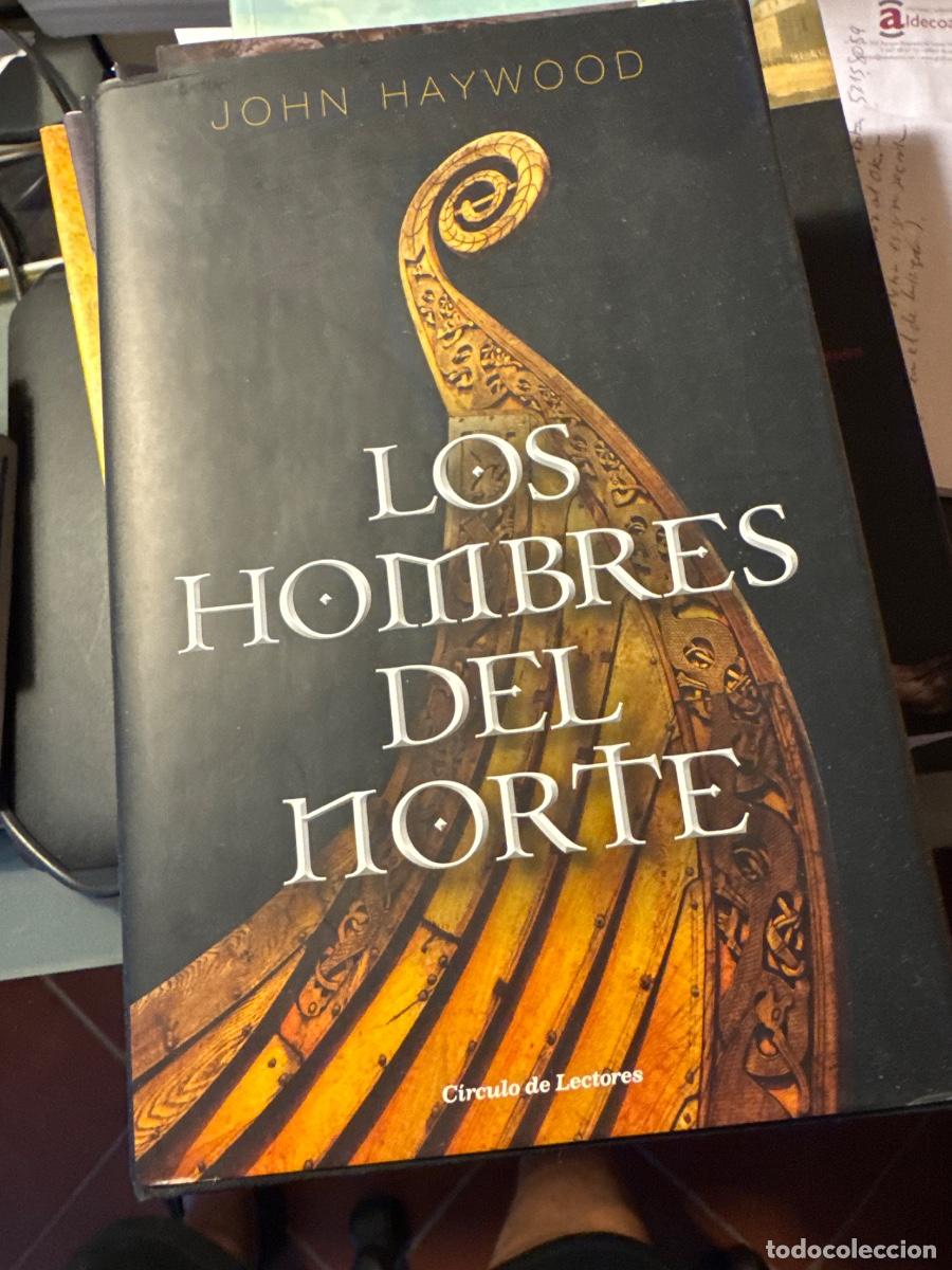 Libros de segunda mano: Los hombres del Norte. John Haywood