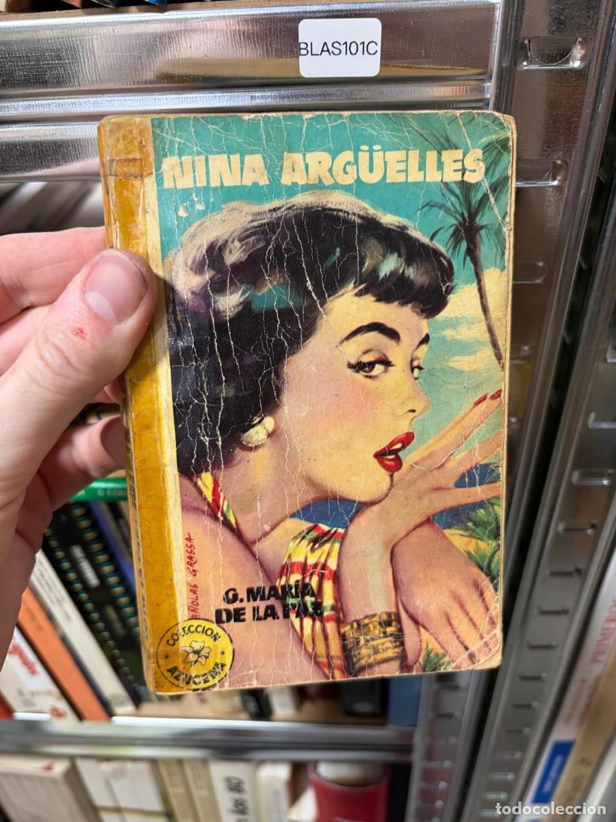 Libros de segunda mano: BLAS101C &mdash; G. MARIA de la PAZ&hellip;, Nina Arg&uuml;elles, Bruguera