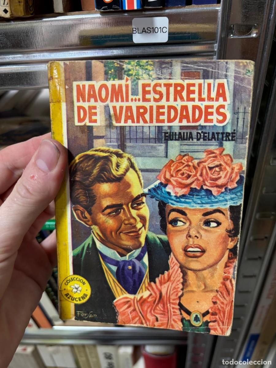 Libros de segunda mano: BLAS101C &mdash; Eulalia Delatre &mdash; Naomi... estrella de variedades &mdash; Colecci&oacute;n Azucena
