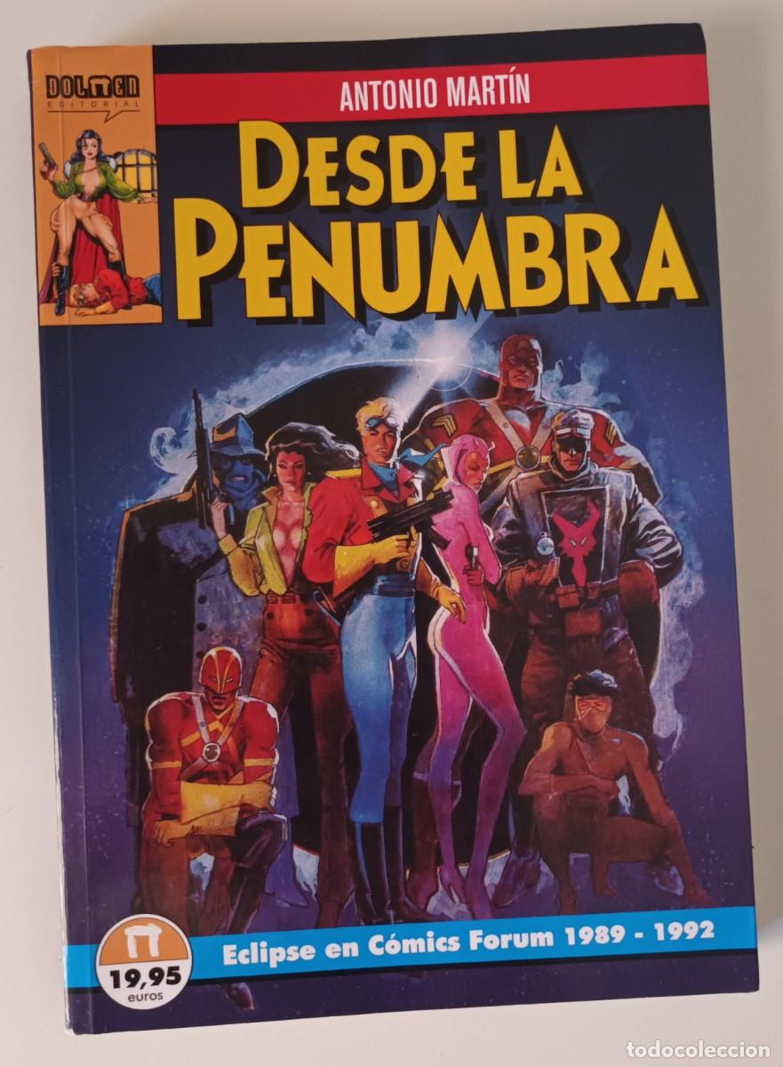 Libros de segunda mano: Desde la penumbra, de Antonio Mart&iacute;n. Mitad de precio