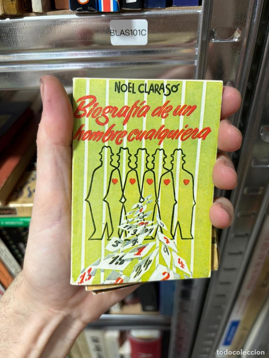 Libri di seconda mano: BLAS101C + Noel Claras&oacute; + Biograf&iacute;a de un hombre cualquiera + COLECCI&Oacute;N PULGA