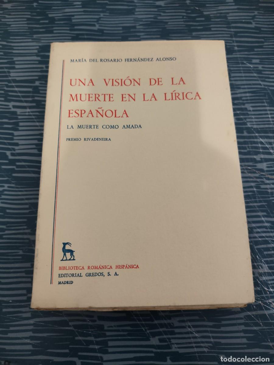 Libros de segunda mano: UNA VISION DE LA MUERTE EN LA LIRICA ESPA&Ntilde;OLA,MARIA DEL ROSARIO FERN&Aacute;NDEZ, GREDOS EDITORIAL, INTONSO