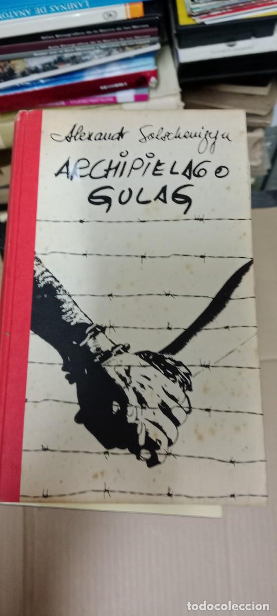 Gebrauchte B&uuml;cher: ARCHIPIELAGO GULAG Alexandr Soljenitsin LIBRO GG-AUR