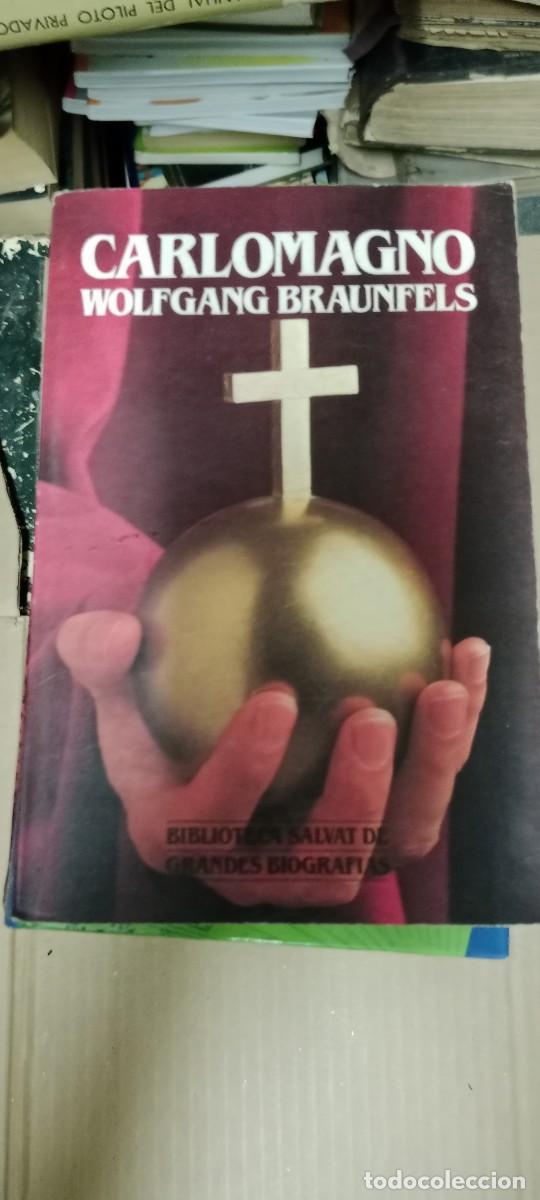 Second hand books: CARLOMAGNO CARLO MAGNO WOLFGANG BRAUNFELS LIBRO GG-AUR
